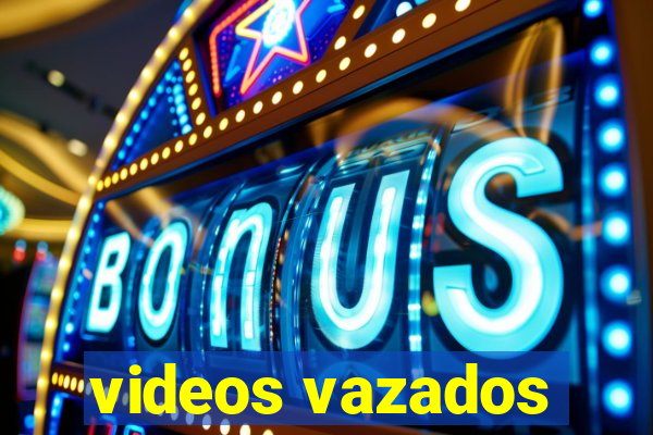 videos vazados